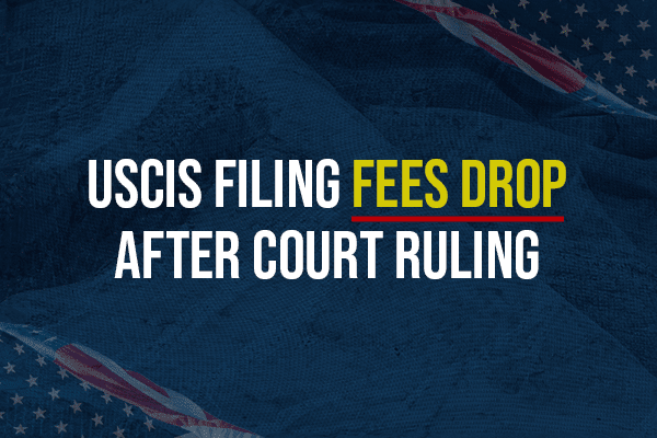 Good News for EB-5 Investors: USCIS Fees Drop After Court Ruling